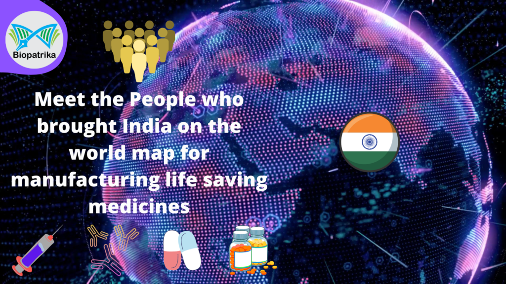 Part 1 Visionaries Of Indian Pharma Biotech Industry Biopatrika