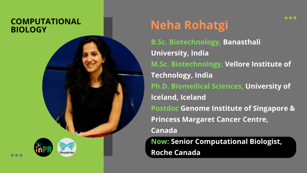 Neha Rohatgi | PhD | Computational Biologist | Cancer Biology | Bioinformatics | Biotech | Canada