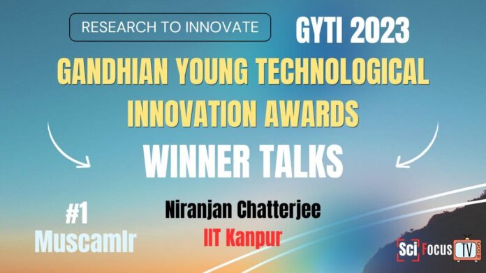 Gandhian Young Technological Innovation Awards #GYTI | Winner Talks: Niranjan Chatterjee, IIT Kanpur