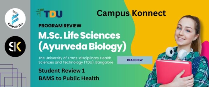 TDU Bengaluru MSc Ayurveda Biology Review Career Beyond BAMS