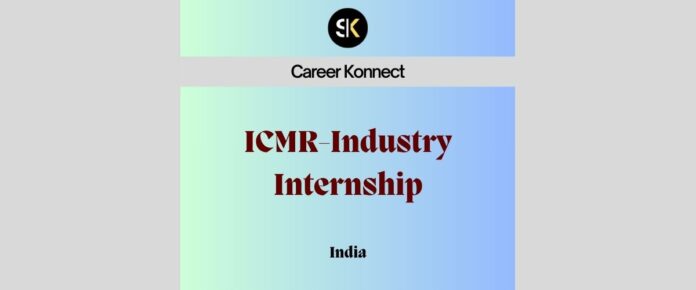 ICMR-Industry Internship Initiative for PhD students