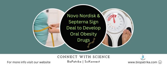 Novo Nordisk & Septerna Sign Deal to Develop Oral Obesity Drugs