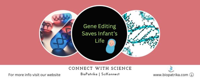 Gene Editing Saves Infant’s Life