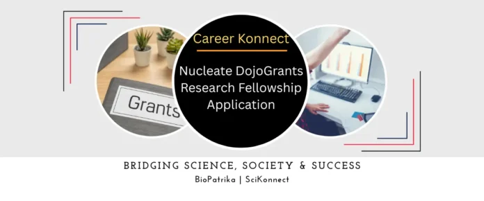 DojoGrants Research Fellowship Application by Nucleate Dojo