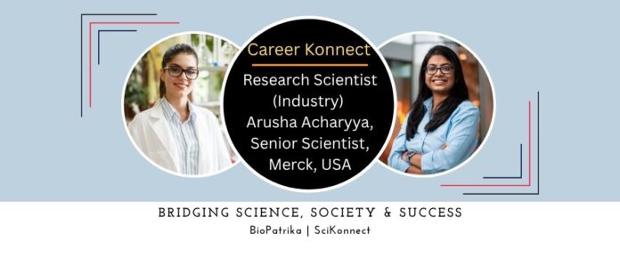 Career as Senior Scientist | Arusha Acharyya, Merck, USA