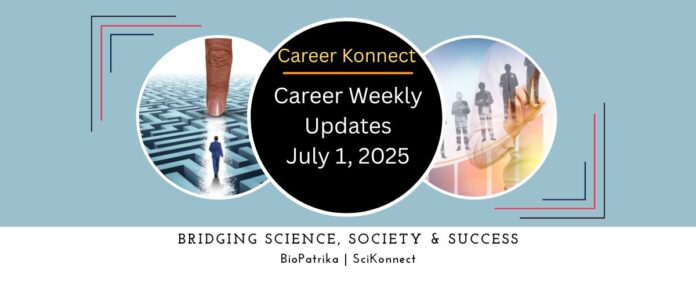 Career Konnect – Career Weekly Updates July 1, 2025