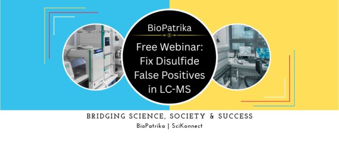 Free Webinar Fix Disulfide False Positives in LC-MS