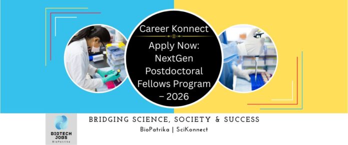 Apply Now NextGen Postdoctoral Fellows Program – 2026