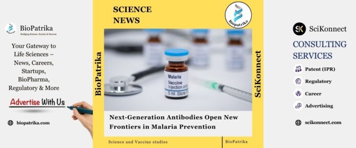 Next-Generation Antibodies Open New Frontiers in Malaria Prevention