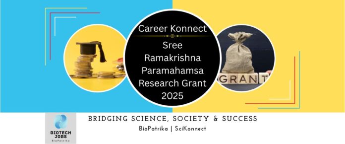 Now Open Sree Ramakrishna Paramahamsa Research Grant 2025