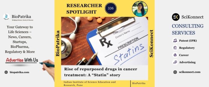 Rise of repurposed drugs in cancer treatment A “Statin” story