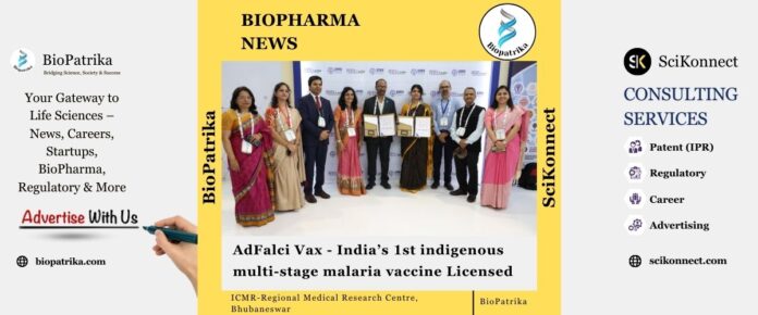 AdFalci Vax - India’s indigenous malaria vaccine Licensed