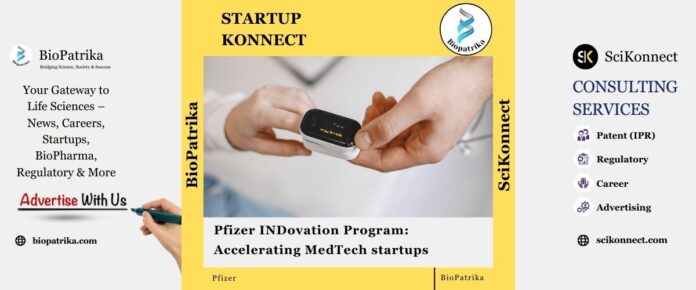 Pfizer INDovation Program Accelerating MedTech startups for a healthier tomorrow