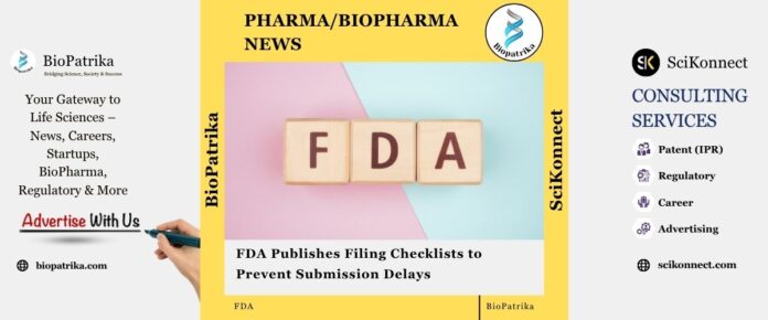 FDA Publishes Filing Checklists to Prevent Submission Delays