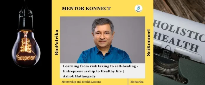 Mentorship session - Ashok Hattangady Entrepreneurship to Healthy Life