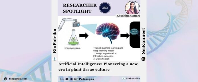 Artificial Intelligence Pioneering a new era in plant tissue culture