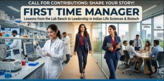 Call for Contributors: Capturing the “First-Time Manager” Journey in Indian Life Sciences Biopatrika Call for Contributions First Time Manager Book featuring a scientist transitioning from the lab to a corporate boardroom.